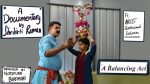 A BALANCING ACT | Documentary Film | Karagattam